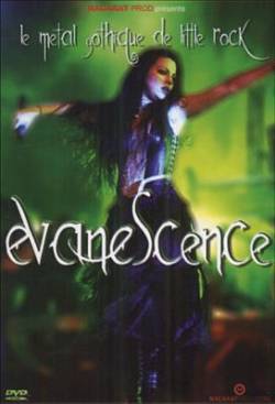 Evanescence : Le Metal Gothique de Little Rock